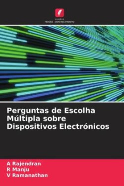 Perguntas de Escolha Múltipla sobre Dispositivos Electrónicos