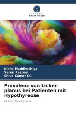 Prävalenz von Lichen planus bei Patienten mit Hypothyreose