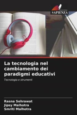 tecnologia nel cambiamento dei paradigmi educativi