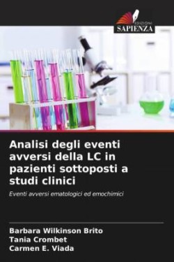 Analisi degli eventi avversi della LC in pazienti sottoposti a studi clinici