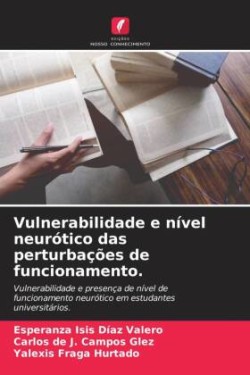 Vulnerabilidade e nível neurótico das perturbações de funcionamento.