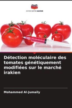 Détection moléculaire des tomates génétiquement modifiées sur le marché irakien