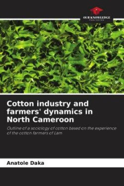 Cotton industry and farmers' dynamics in North Cameroon