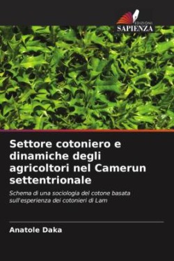 Settore cotoniero e dinamiche degli agricoltori nel Camerun settentrionale