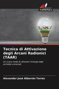 Tecnica di Attivazione degli Arcani Radionici (TAAR)