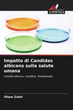 Impatto di Candidas albicans sulla salute umana