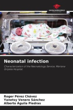 Neonatal infection