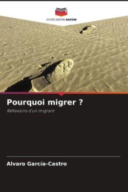 Pourquoi migrer ?