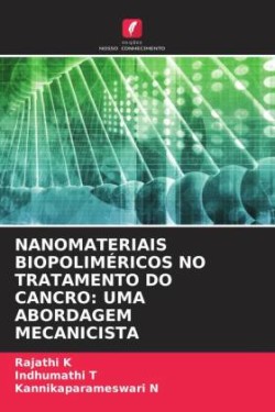 Nanomateriais Biopoliméricos No Tratamento Do Cancro