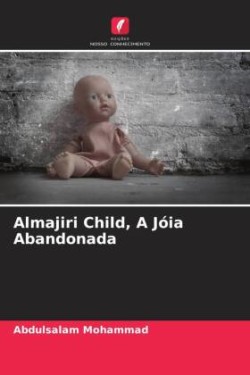 Almajiri Child, A Jóia Abandonada