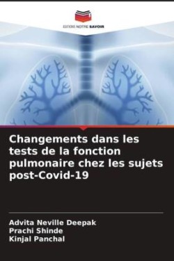 Changements dans les tests de la fonction pulmonaire chez les sujets post-Covid-19