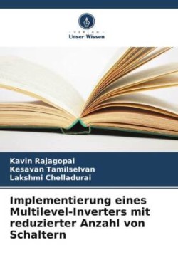 Implementierung eines Multilevel-Inverters mit reduzierter Anzahl von Schaltern