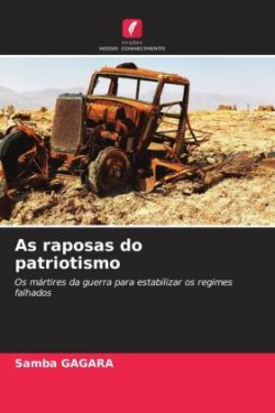 As raposas do patriotismo