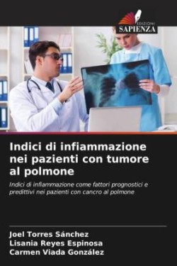 Indici di infiammazione nei pazienti con tumore al polmone