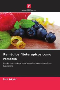 Remédios fitoterápicos como remédio