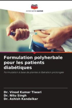 Formulation polyherbale pour les patients diabétiques