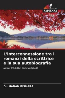 L'interconnessione tra i romanzi della scrittrice e la sua autobiografia