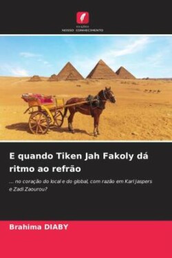 E quando Tiken Jah Fakoly dá ritmo ao refrão