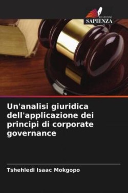 Un'analisi giuridica dell'applicazione dei principi di corporate governance