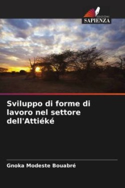 Sviluppo di forme di lavoro nel settore dell'Attiéké