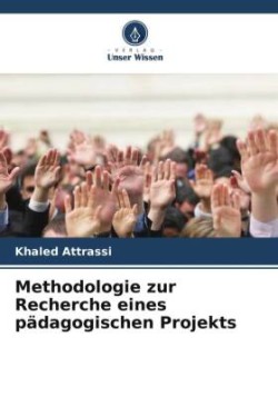 Methodologie zur Recherche eines pädagogischen Projekts