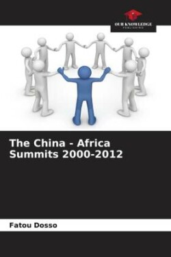 China - Africa Summits 2000-2012