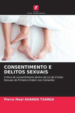 Consentimento E Delitos Sexuais