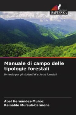 Manuale di campo delle tipologie forestali