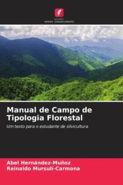 Manual de Campo de Tipologia Florestal