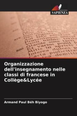 Organizzazione dell'insegnamento nelle classi di francese in Collège&Lycée