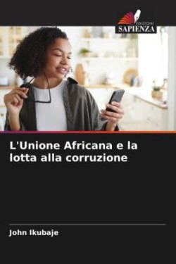 L'Unione Africana e la lotta alla corruzione