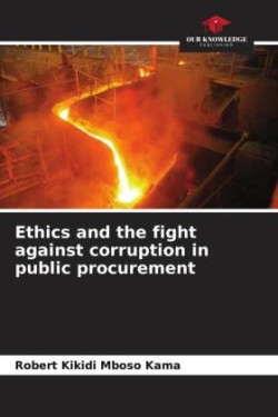 Ethics and the fight against corruption in public procurement