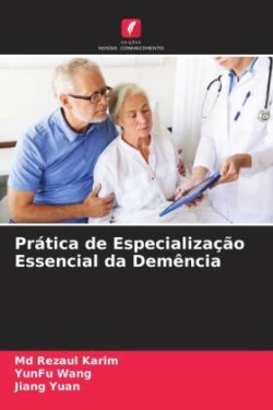 Prática de Especialização Essencial da Demência