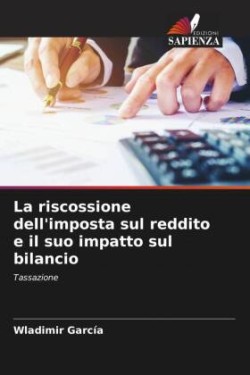 riscossione dell'imposta sul reddito e il suo impatto sul bilancio