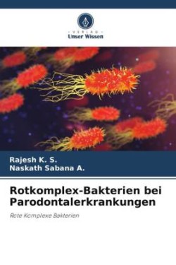 Rotkomplex-Bakterien bei Parodontalerkrankungen