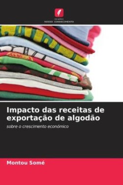 Impacto das receitas de exportação de algodão