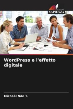 WordPress e l'effetto digitale