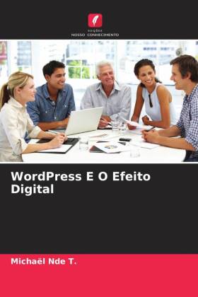 WordPress E O Efeito Digital