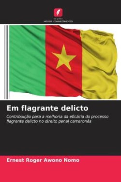 Em flagrante delicto