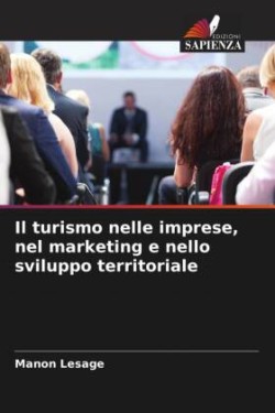 turismo nelle imprese, nel marketing e nello sviluppo territoriale