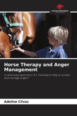 Horse Therapy and Anger Management