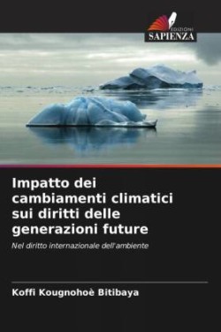 Impatto dei cambiamenti climatici sui diritti delle generazioni future