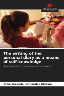 writing of the personal diary as a means of self-knowledge