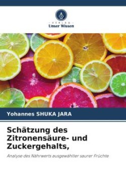 Schätzung des Zitronensäure- und Zuckergehalts,