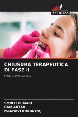 Chiusura Terapeutica Di Fase II