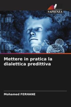 Mettere in pratica la dialettica predittiva