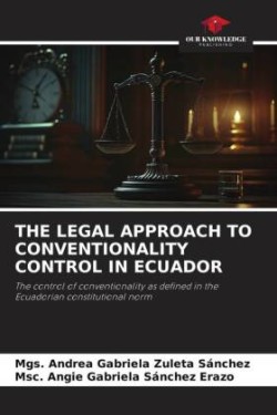 Legal Approach to Conventionality Control in Ecuador