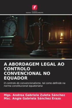 Abordagem Legal Ao Controlo Convencional No Equador