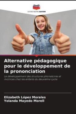 Alternative pédagogique pour le développement de la prononciation