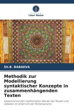 Methodik zur Modellierung syntaktischer Konzepte in zusammenhängenden Texten